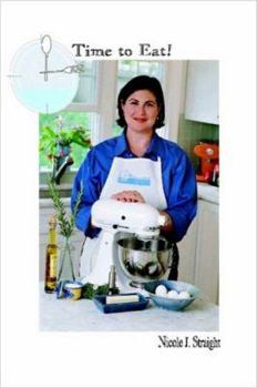 Paperback Time to Eat! 15 Minute Meals for Busy Parents Book