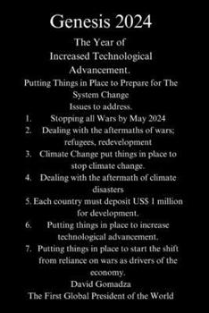 Paperback Genesis 2024 The Year of Increased Technological Advancement.: Putting Things in Place to Prepare for The System Change Book