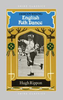 Paperback Discovering English Folk Dance (Shire Discovering) Book