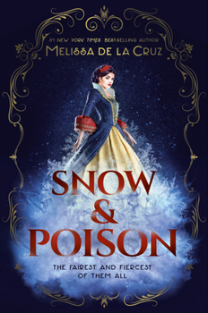 Snow & Poison - Book #2 of the Cinder & Glass