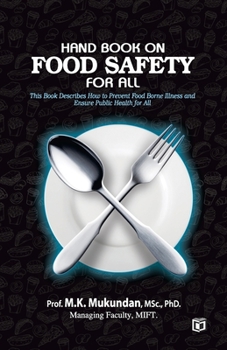 Paperback Hand Book on Food Safety for All Book