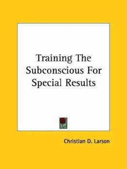 Paperback Training the Subconscious for Special Results Book
