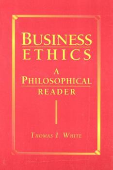 Paperback Business Ethics: A Philosophical Reader Book