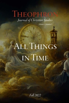 Paperback Theophron Fall 2022: All Things in Time Book