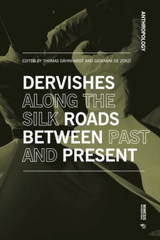 Paperback Journey Among Dervishes Between Past and Present Book