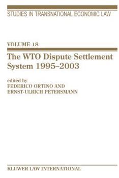 Hardcover The WTO Dispute Settlement System 1995-2003 Book