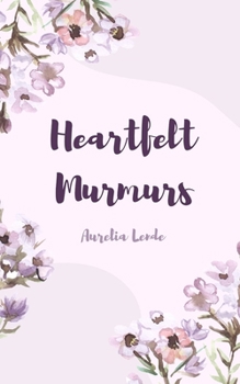 Paperback Heartfelt Murmurs Book
