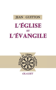 Paperback L'église et l'évangile [French] Book