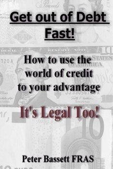 Paperback Get Out of Debt Fast: It's Legal Too! B&W version Book