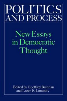 Paperback Politics and Process: New Essays in Democratic Thought Book