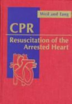 Hardcover CPR: Resuscitation of the Arrested Heart Book