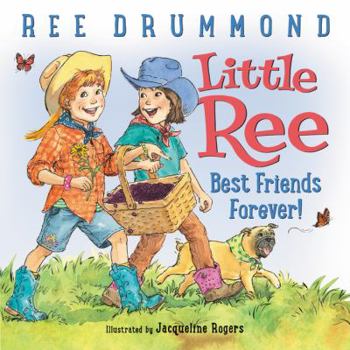Hardcover Little Ree: Best Friends Forever! Book