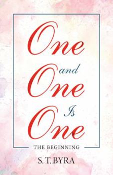 Paperback One and One Is One: The Beginning Book