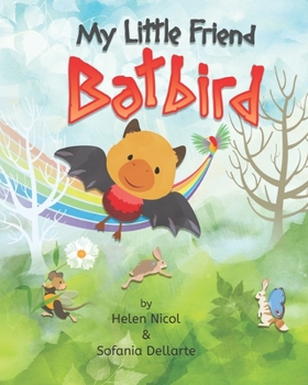 Paperback My Little Friend Batbird Book