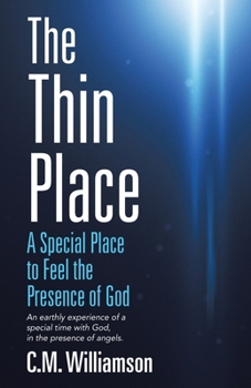 Paperback The Thin Place: A Special Place to Feel the Presence of God Book