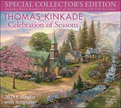 Calendar Thomas Kinkade Special Collector's Edition with Scripture 2025 Deluxe Wall Calen: Celebration of Seasons Book