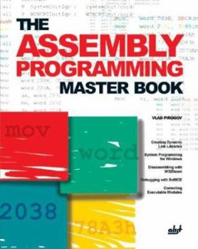 Paperback The Assembly Programming Master Book