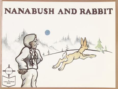 Paperback Nanabush and Rabbit Level K Book