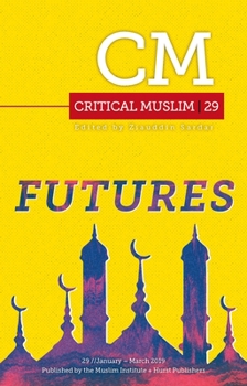 Paperback Critical Muslim 29: Futures Book