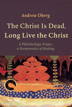 Paperback The Christ Is Dead, Long Live the Christ Book