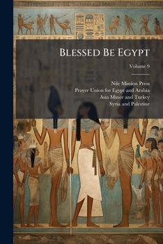 Paperback Blessed Be Egypt; Volume 9 Book