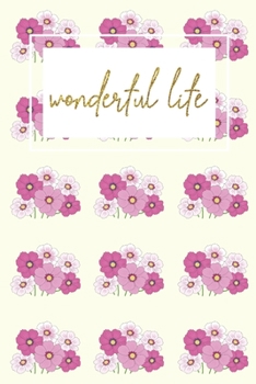 Paperback wonderful life: Dotted Journal Notebook Book