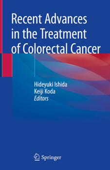 Hardcover Recent Advances in the Treatment of Colorectal Cancer Book