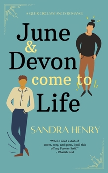 Paperback June and Devon Come to Life: A Queer Circumstances Romance Book