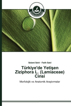 Paperback Türkiye'de Yetişen Ziziphora L. (Lamiaceae) Cinsi [Turkish] Book