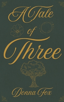 Paperback A Tale of Three Book