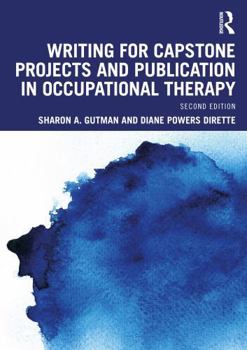 Writing for Publication and Capstone Projects in Occupational Therapy