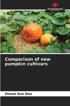 Paperback Comparison of new pumpkin cultivars Book