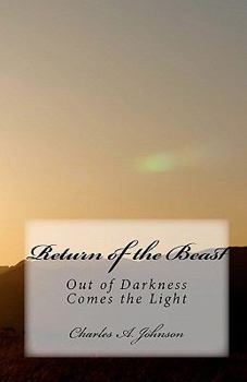 Return of the Beast: Out of Darkness Comes the Light - Book  of the Princess Luanne and Wizard Heatheria