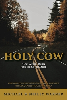 Paperback Holy Cow: You Were Born for Significance Book