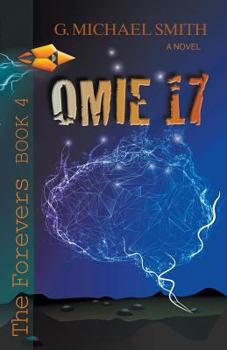 Paperback Omie 17: The Forevers Book 4 Book