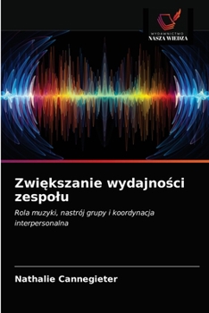 Paperback Zwi&#281;kszanie wydajno&#347;ci zespolu [Polish] Book