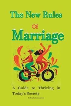 Paperback The New Rules of Marriage: A Guide to Thriving in Today's Society [Large Print] Book