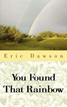 Paperback You Found That Rainbow Book