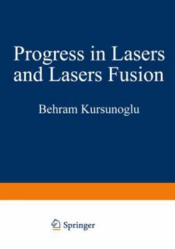 Paperback Progress in Lasers and Laser Fusion Book