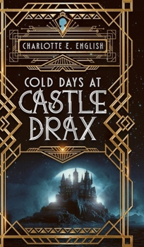 Hardcover Cold Days at Castle Drax Book
