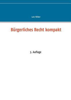 Paperback Bürgerliches Recht kompakt: 4. Auflage [German] Book