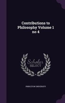 Hardcover Contributions to Philosophy Volume 1 no 4 Book