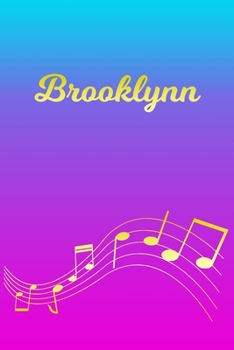 Brooklynn: Sheet Music Note Manuscript Notebook Paper | Pink Blue Gold  Personalized Letter B Initial Custom First Name Cover | Musician Composer ... Notepad Notation Guide | Compose Write Songs