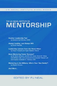 The U.S. Naval Institute on Mentorship - Book  of the U.S. Naval Institute Wheel Books