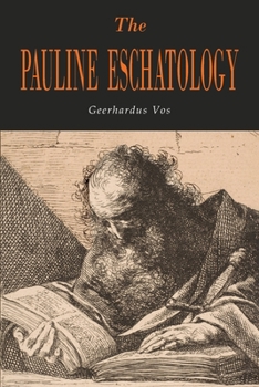 Paperback The Pauline Eschatology Book
