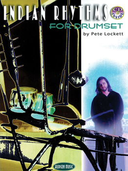 Paperback Indian Rhythms for Drumset [With CDROM] Book