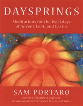 Paperback Daysprings: Meditations for the Weekdays of Advent, Lent and Easter Book