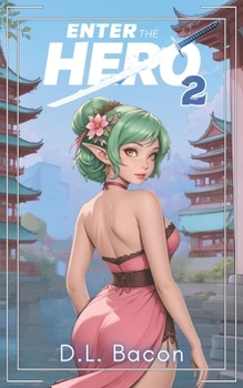 Paperback Enter the Hero 2: My Yokai Girls Book