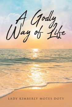 Paperback A Godly Way of Life Book