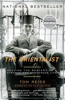 Paperback The Orientalist: Solving the Mystery of a Strange and Dangerous Life Book
